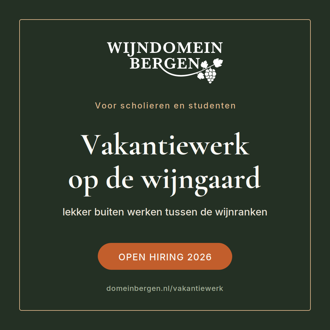 vakantiewerk op Wijndomein Bergen
