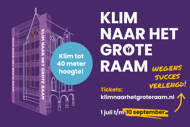 Wegens succes wordt de Klim naar Het Grote Raam verlengd