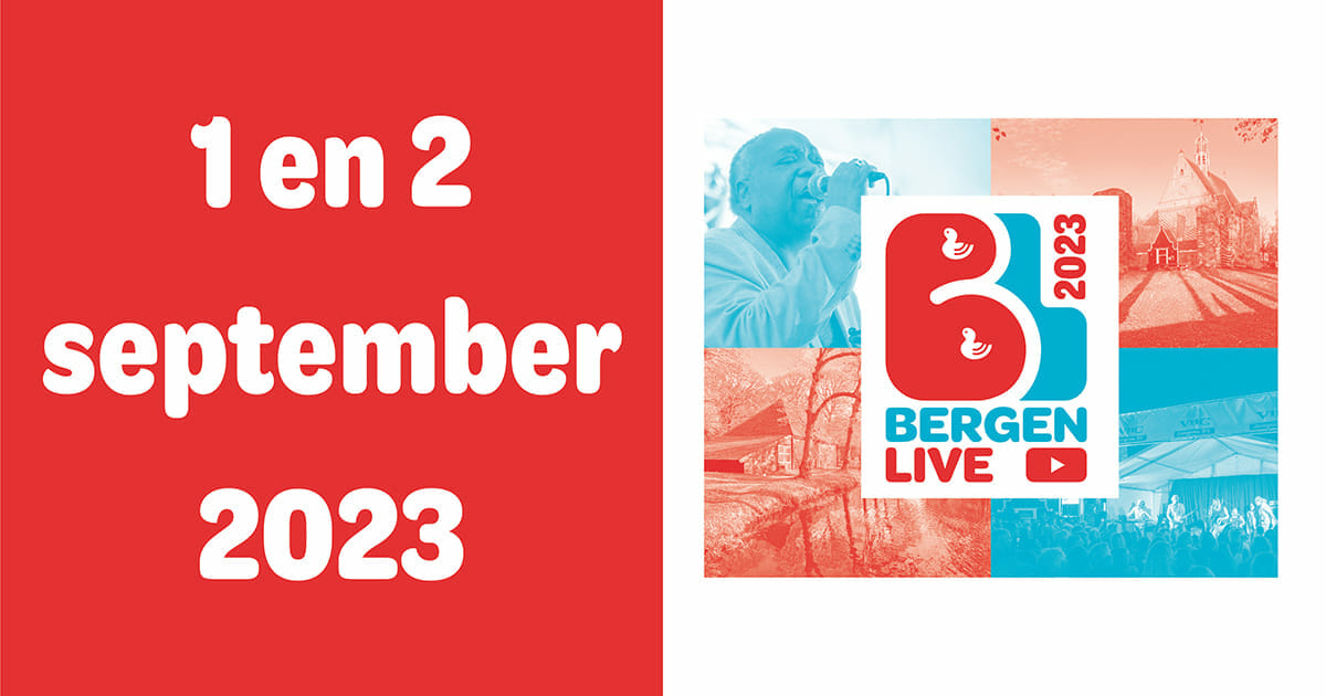 The final countdown; Bergen Live 2023 staat voor de deur!