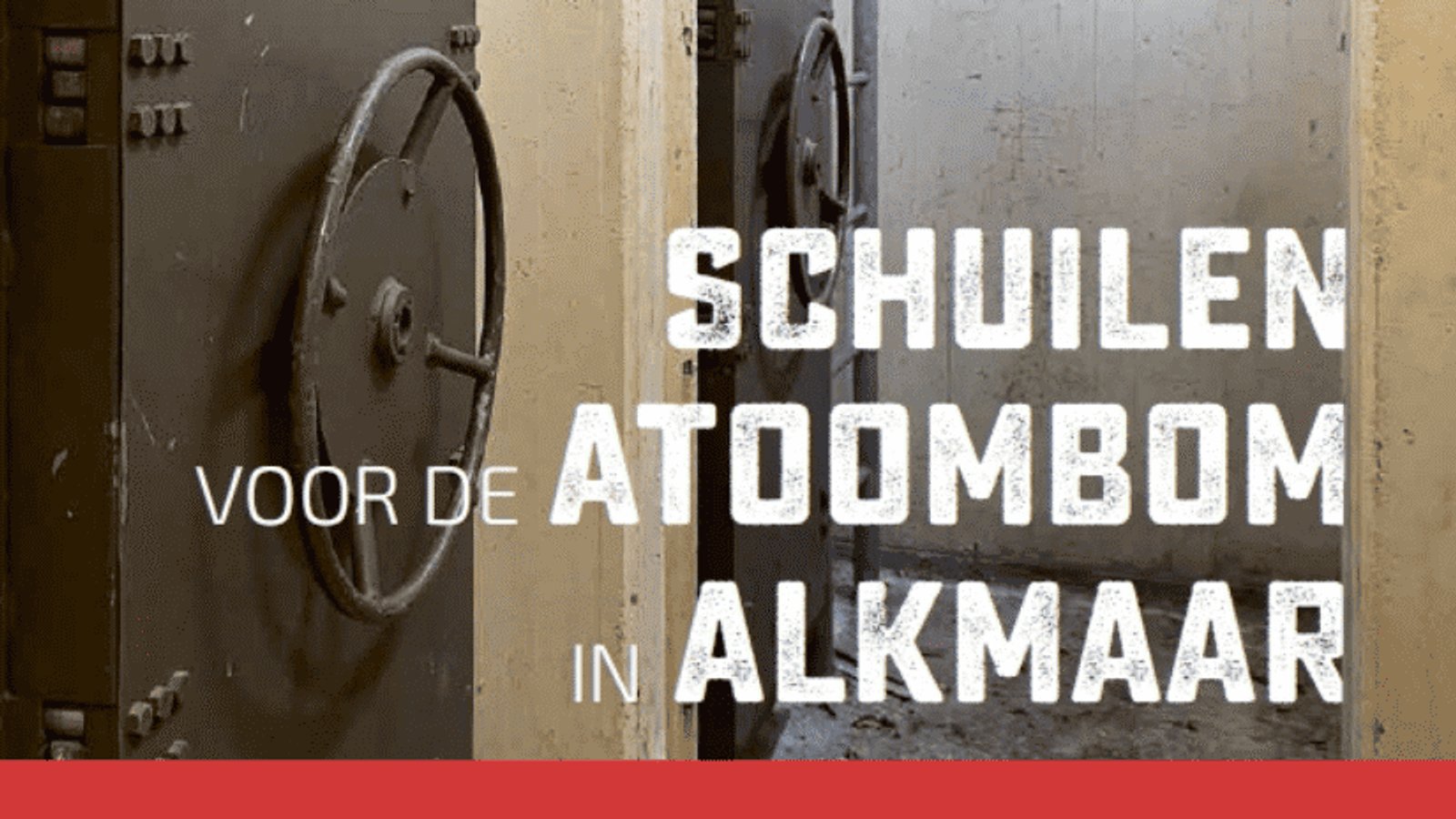 Vijf atoombunkers onder Alkmaar