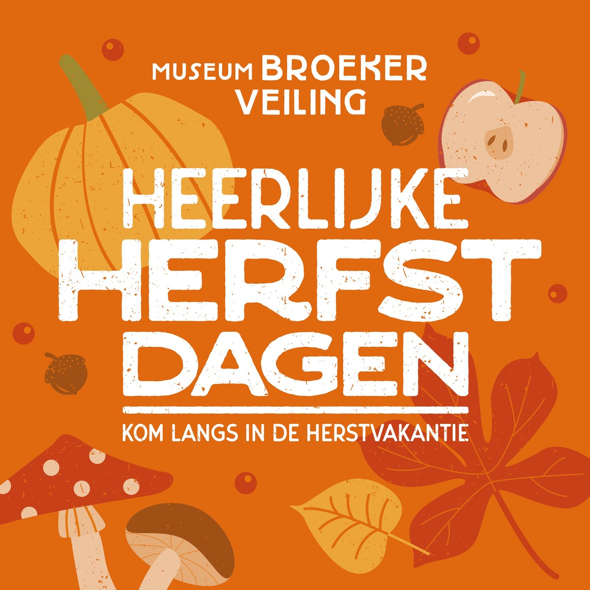 Oranje poster Museum BroekerVeiling met illustraties van herfstfruit, paddenstoel en bladeren, wit tekstopdruk