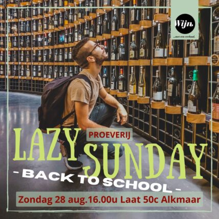 Wijnproeverij ‘Lazy Sunday – Back to School’